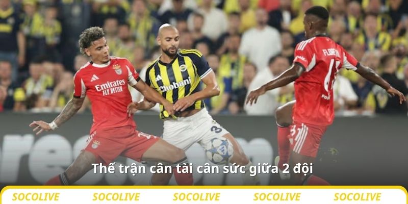 Thế trận cân tài cân sức giữa 2 đội 